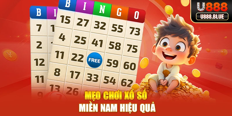 Mẹo chơi xổ số miền nam U888 hiệu quả